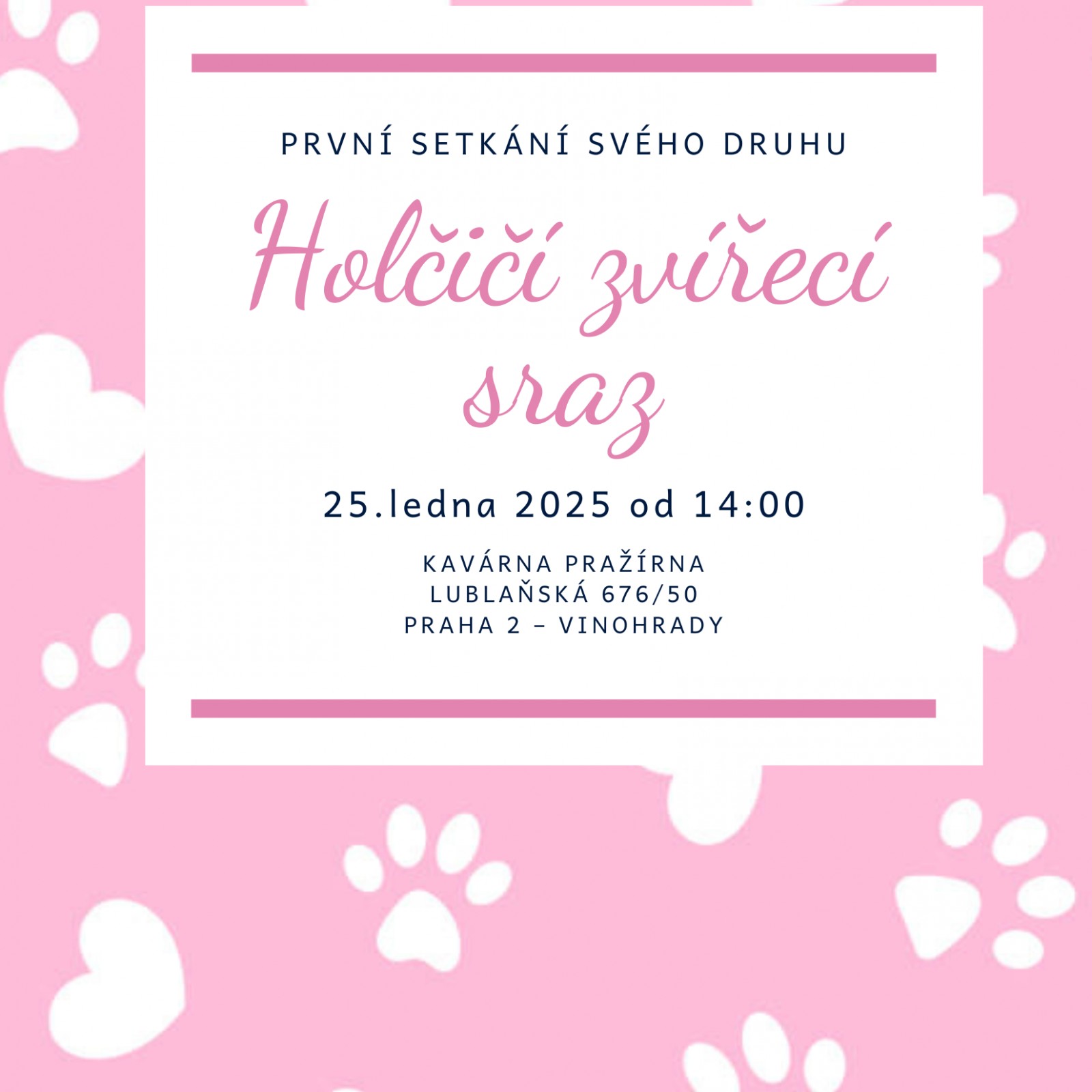 Holčičí zvířecí sraz - 2025-01-25T14:00 - Kavárna Pražírna