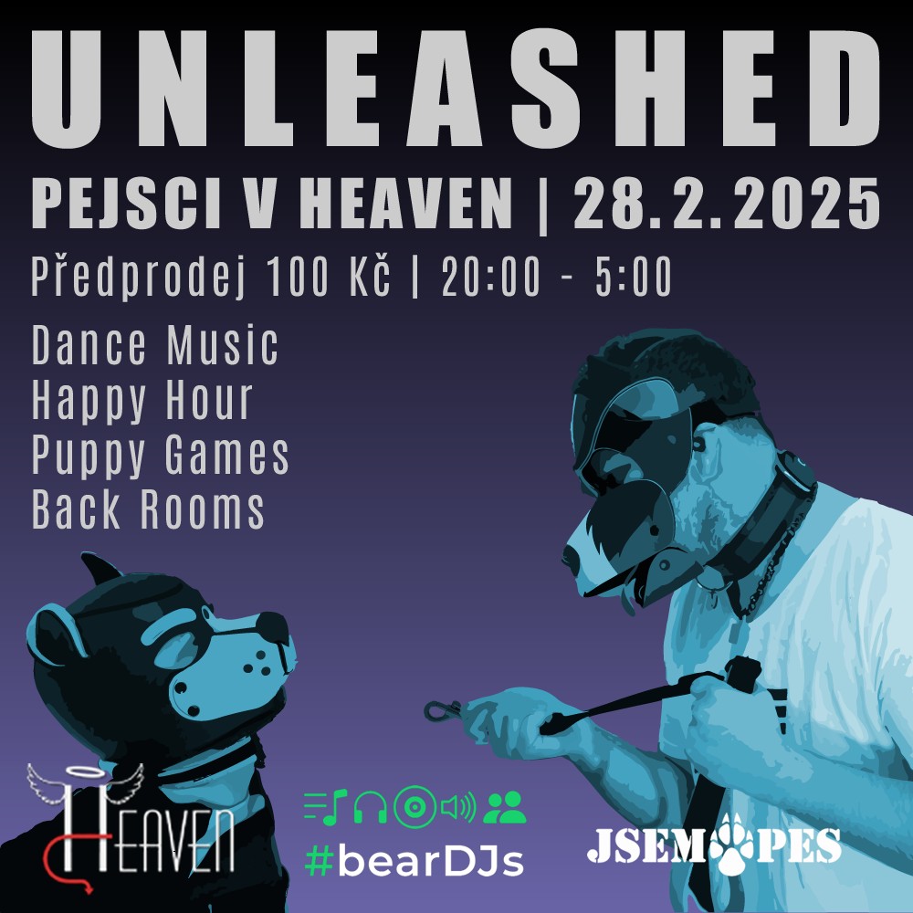 UNLEASHED - Pejsci v Heaven - 2025-02-28T20:00 - Club Heaven